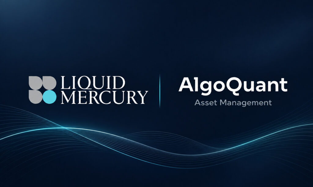 AlgoQuant Asset Management chọn thủy ngân lỏng để tăng cường cơ sở hạ tầng giao dịch tài sản kỹ thuật số